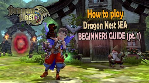 How to play Dragon Nest (part 1) .